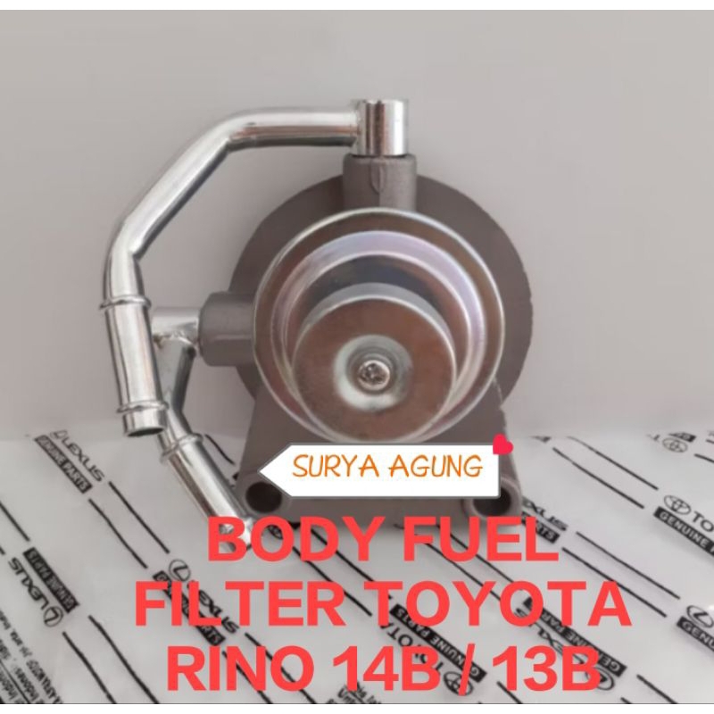 BODY FUEL FILTER / KEPALA FILTER SOLAR TOYOTA RINO DYNA 14B / 13B