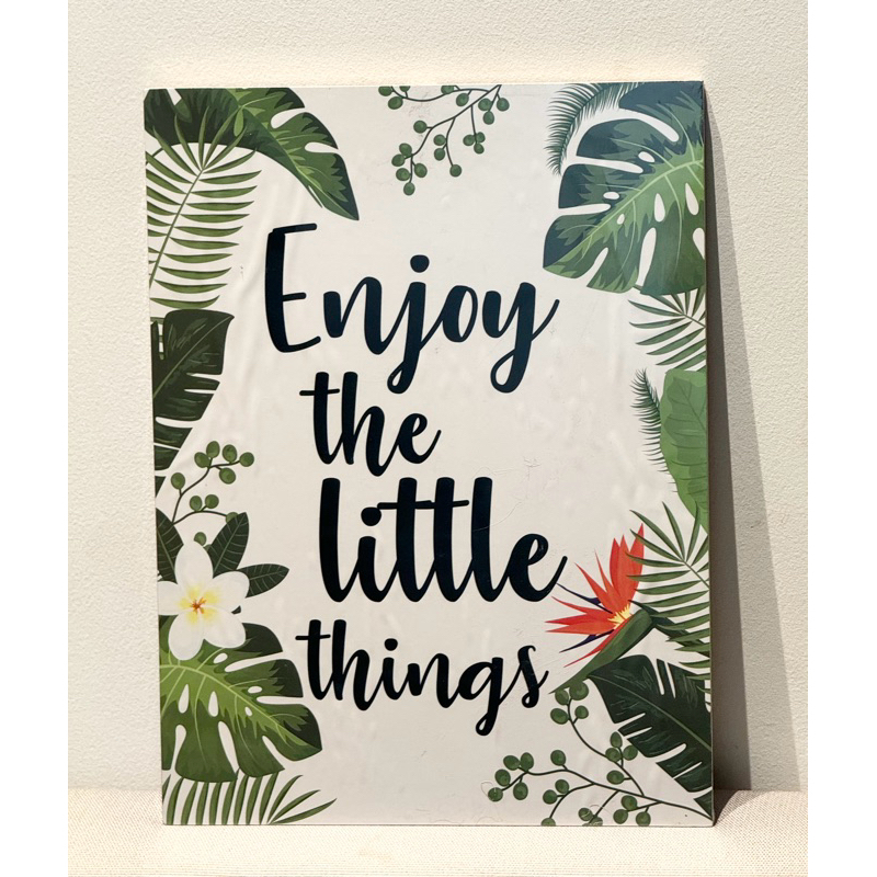 Lukisan canvas 30x40 Enjoy the little things