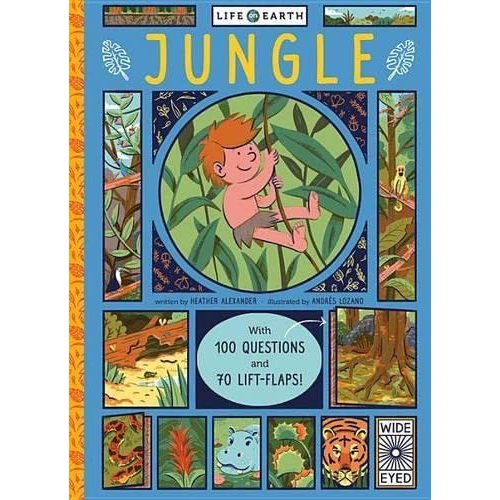Life on Earth: Jungle: With 100 Questions and 70 Lift-flaps