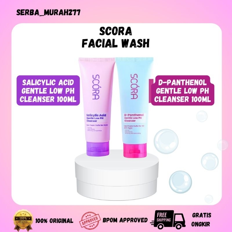 SCORA Salicylic Acid Gentle Low Ph Cleanser | D-Panthenol Gentle Low PH Cleanser 100ml