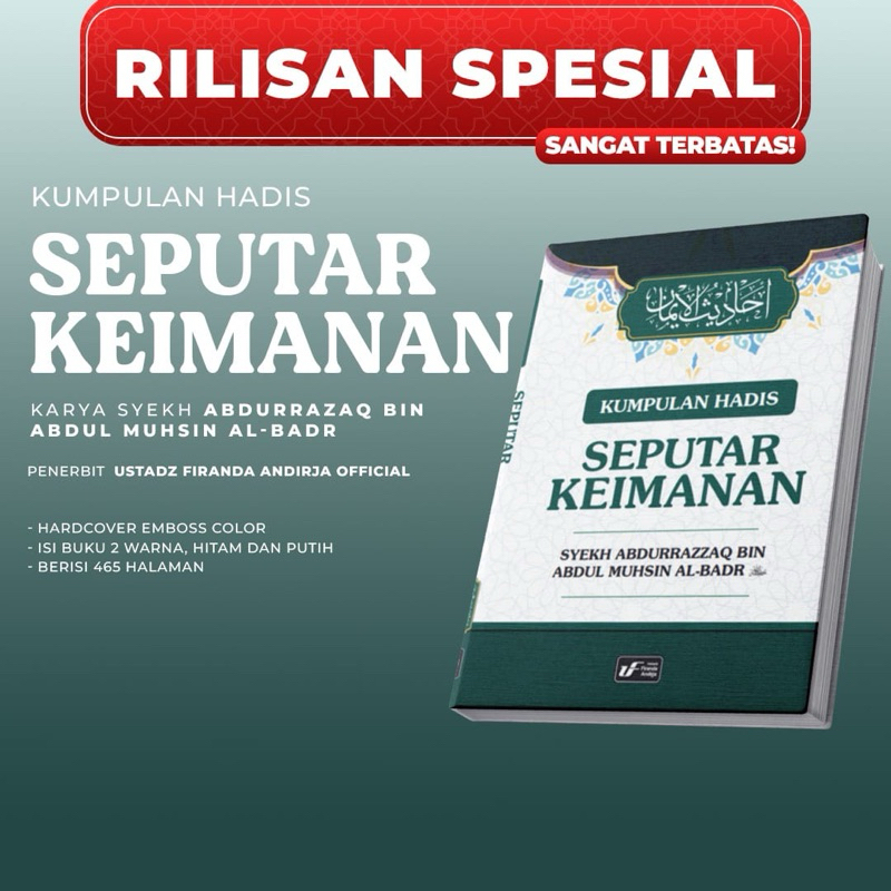 Kitab Kumpulan Hadits Seputar Keimanan - Ustadz Firanda Andirja