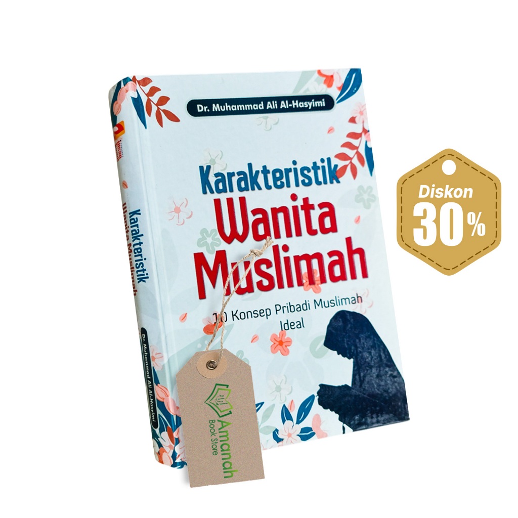 Buku Karakteristik Wanita Muslimah (10 Konsep Pribadi Muslimah Ideal) - Insan Kamil