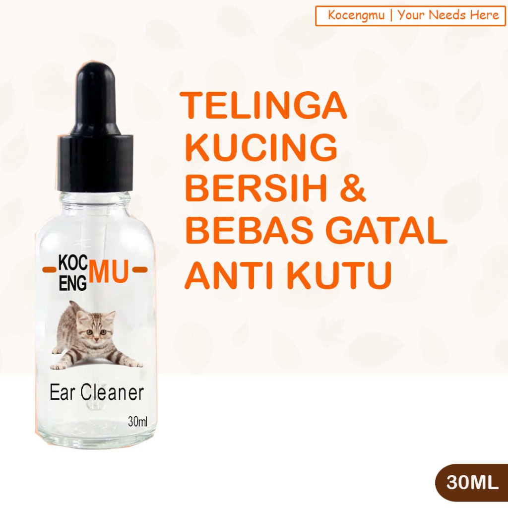 Obat Gatal Kucing Obat Gatal Telinga Kucing Tetes Kocengmu (30ml)