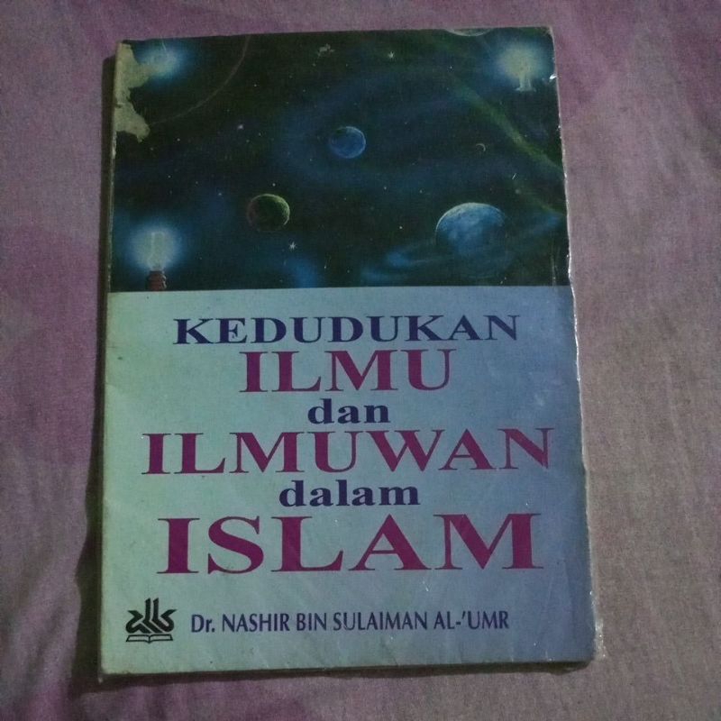 Preloved Buku KEDUDUKAN ILMU DAN ILMUWAN DALAM ISLAM