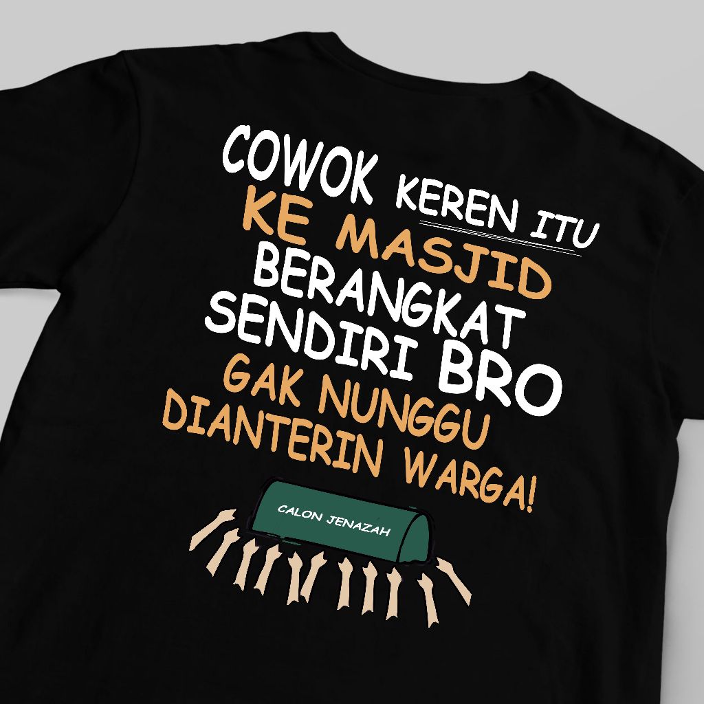 Kaos Kata Kata Depan Belakang Cowok Keren Bahan Cotton Combed Real 100%