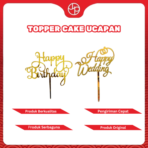 Topper Cake Aclyric Ucapan Happy Birthday & Happy Wedding