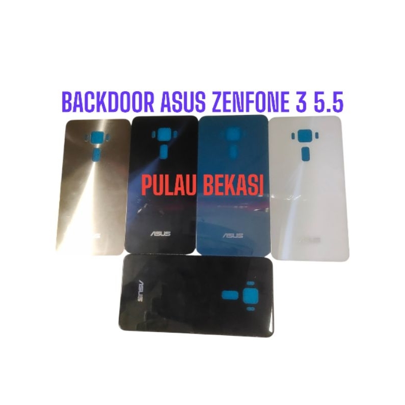 BACKDOOR BACK DOOR BACKCOVER TUTUP BELAKANG ASUS ZENFONE 3 5.5 / ZE552KL - BD ASUS ZENFONE 3 5,5