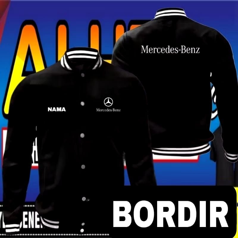 Jaket bordir Mercedes Benz jaket Mercedes Benz jaket baseball Mercedes Benz jaket varsity Mercedes B