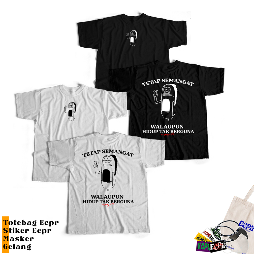 [AESTHETIC VERSION] KAOS TETAP SEMANGAT WALAUPUN HIDUP TAK BERGUNA - REGULER COTTON COMBED