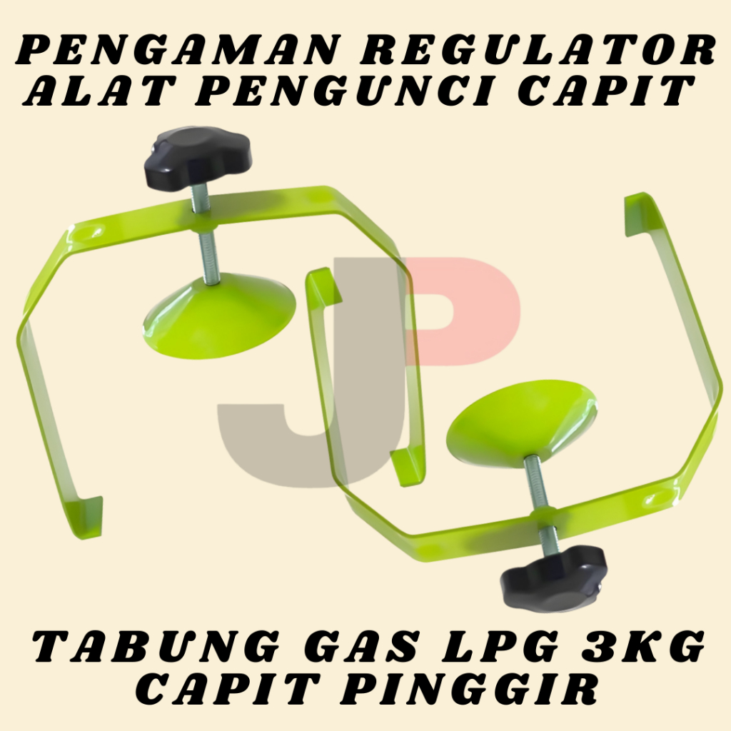 Pengaman Regulator Alat Pengunci Capit Tabung Gas LPG 3Kg Diputar Capit Pinggir