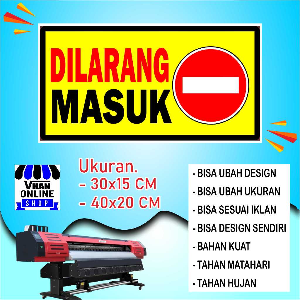 

Cetak Stiker Tempelan Dilarang Masuk Bahan Glosy Kuning