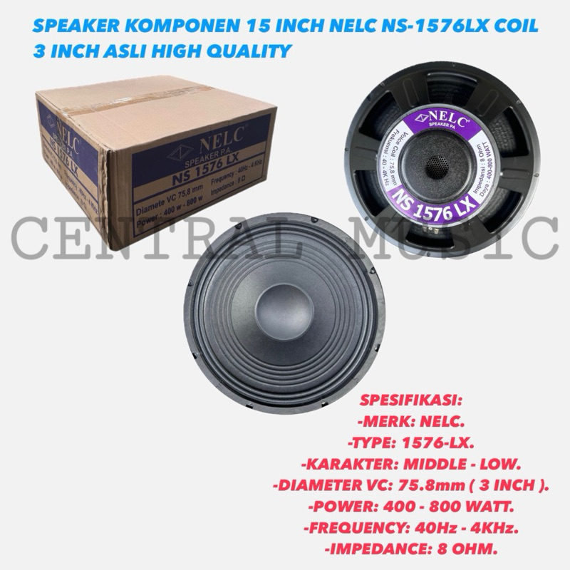 SPEAKER KOMPONEN 15 INCH NELC NS-1576LX COIL 3 INCH ASLI HIGH QUALITY