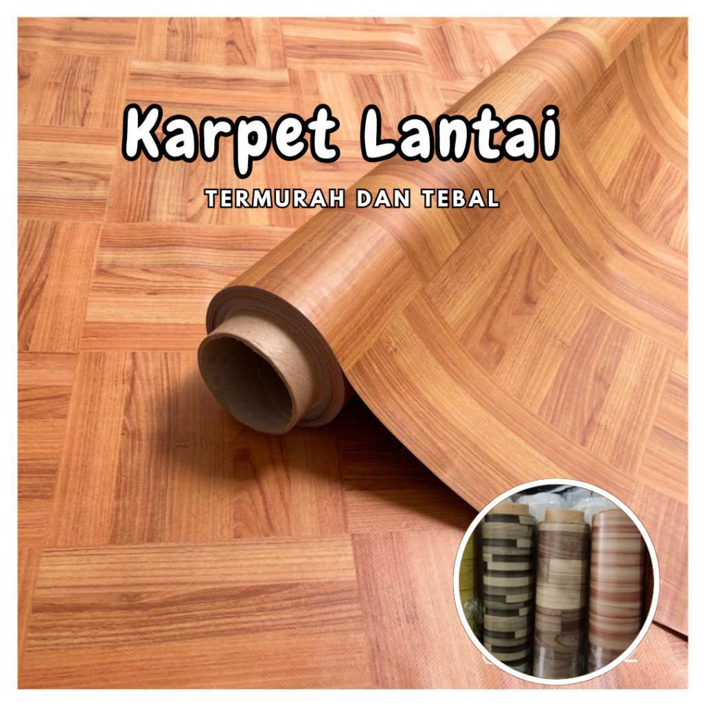 Karpet Tebal Untuk Alas/Perlak Lantai Impor 1 Roll Termurah 18 Meter Untuk Dekorasi