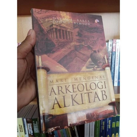 Eljhire - MENGENAL ARKEOLOGI ALKITAB - BP010