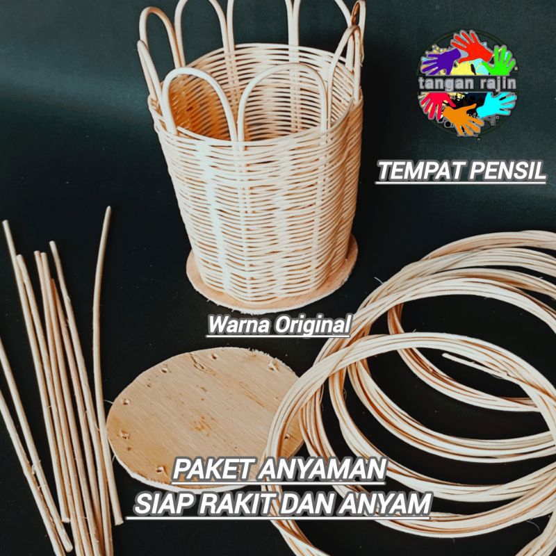 PAKET KOMPLIT BAHAN ANYAMAN ROTAN SIAP RANGKAI DAN ANYAM BENTUK TEMPAT PENSIL warna Original