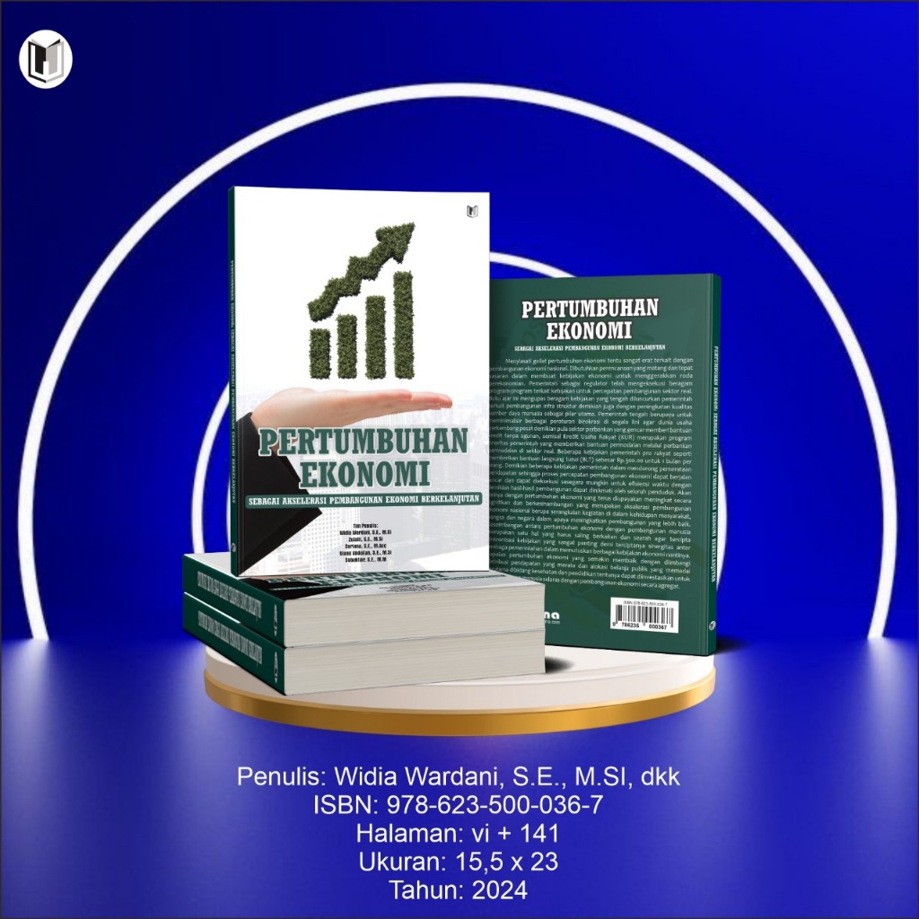 PERTUMBUHAN EKONOMI SEBAGAI AKSELERASI PEMBANGUNAN EKONOMI BERKELANJUTAN