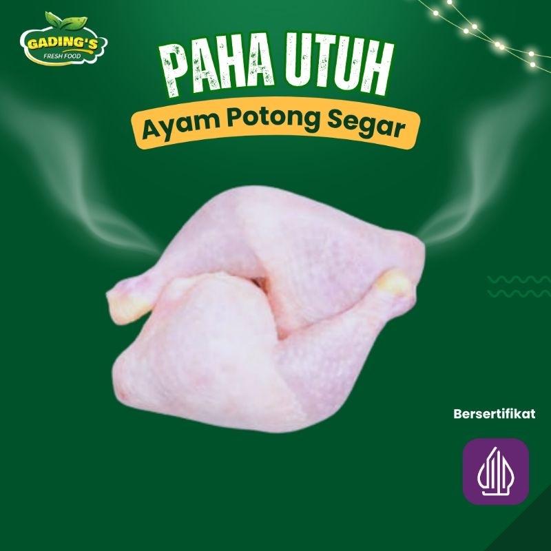 

[GADING FRESH] Ayam Potong Segar Paha Utuh 1 KG