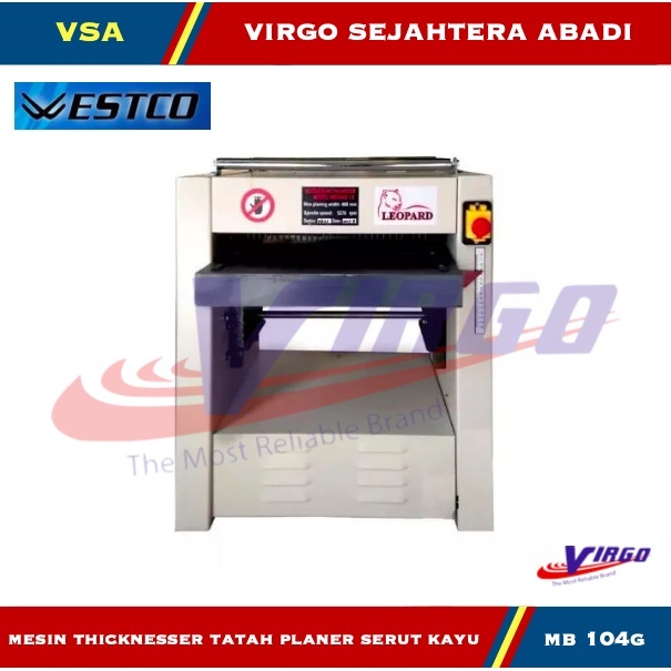 MB104G WESTCO MESIN THICKNESSER TATAH PLANER SERUT KAYU 16" 400 mm MB 104G