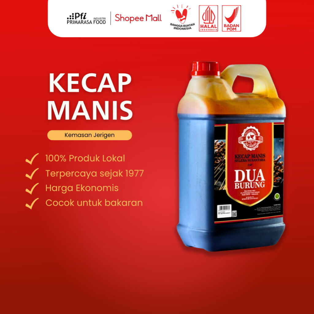 

Kecap Manis Cap Dua Burung Jerigen 5L