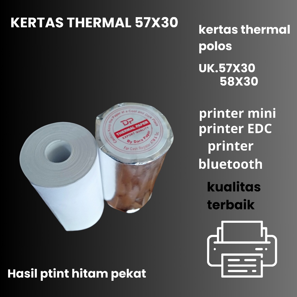 

KERTAS THERMAL EDC bluetooth 58X30/57X30