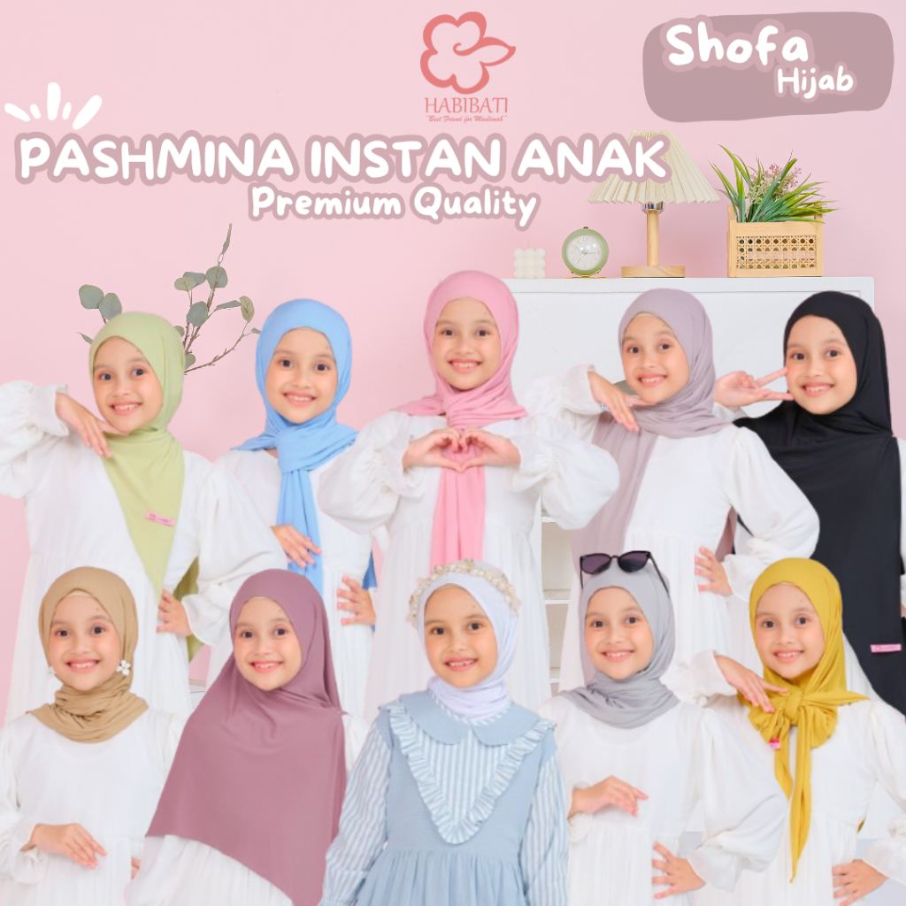 HABIBATI - Hijab Pashmina Anak Instant Shofa Hijab Kerudung Jilbab Segitiga Instan Premium Quality