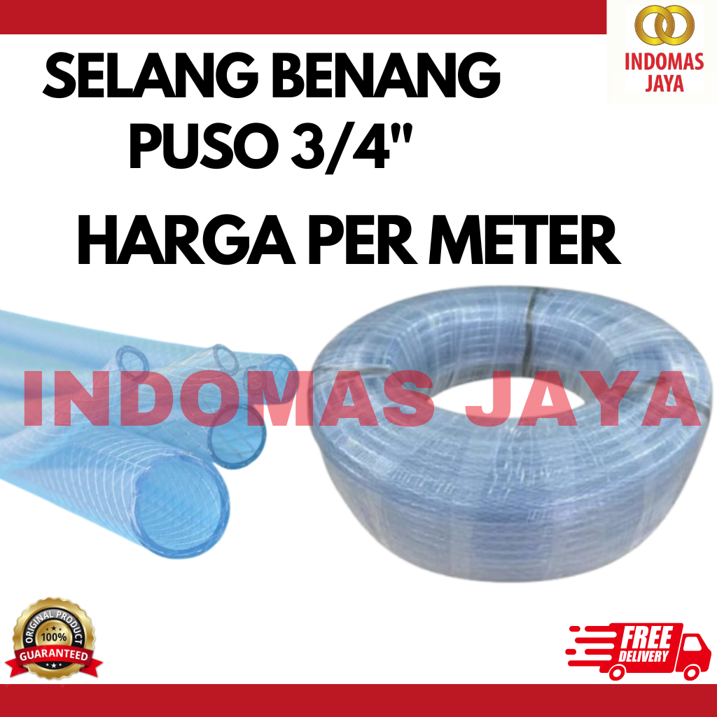 Selang air nylon merk PUSO Original benang serbaguna ukuran 3/4" (HARGA PER METER)
