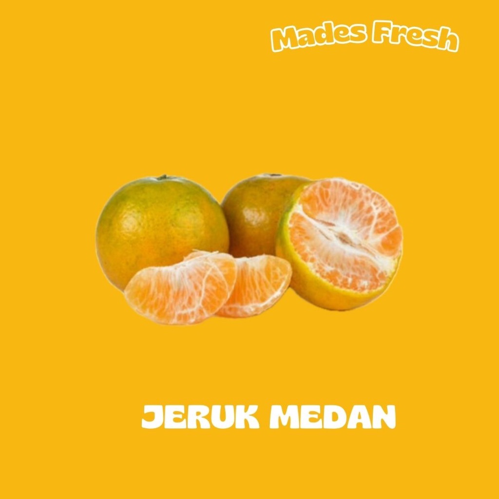 

Jeruk Medan MadesFresh