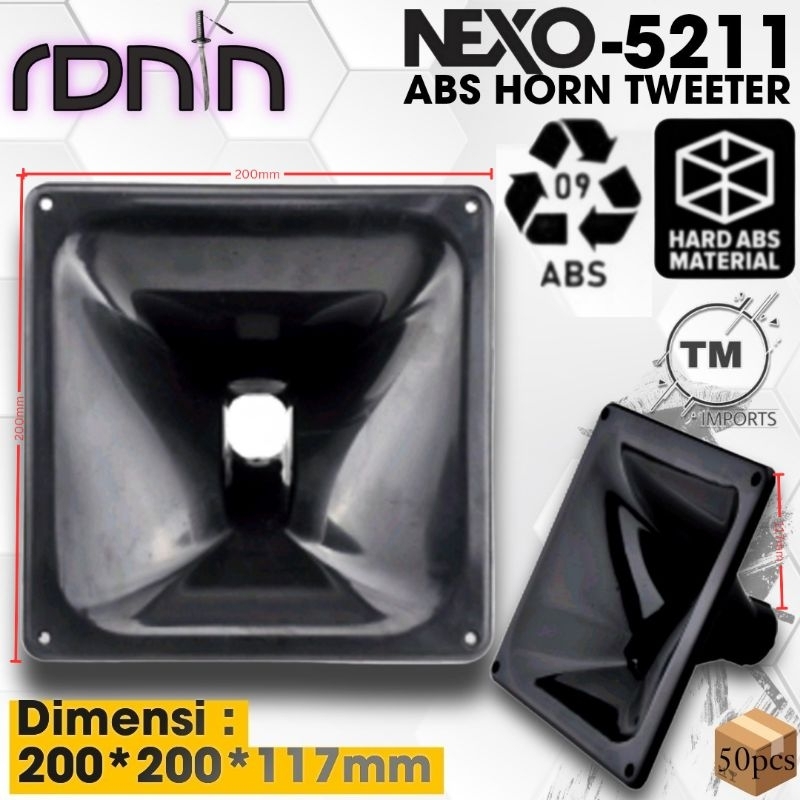 HORN TWEETER / NEXO IMPORT BAHAN ABS PS 200 X 200 CORONG TWITER NEXO 20*20
