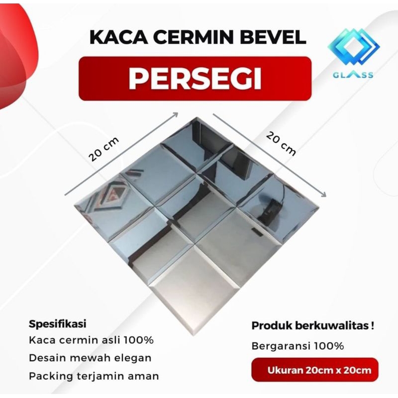 KACA CERMIN KACA BEVEL/KACA BEVEL 20×20 ketebalan 3mm 5mm