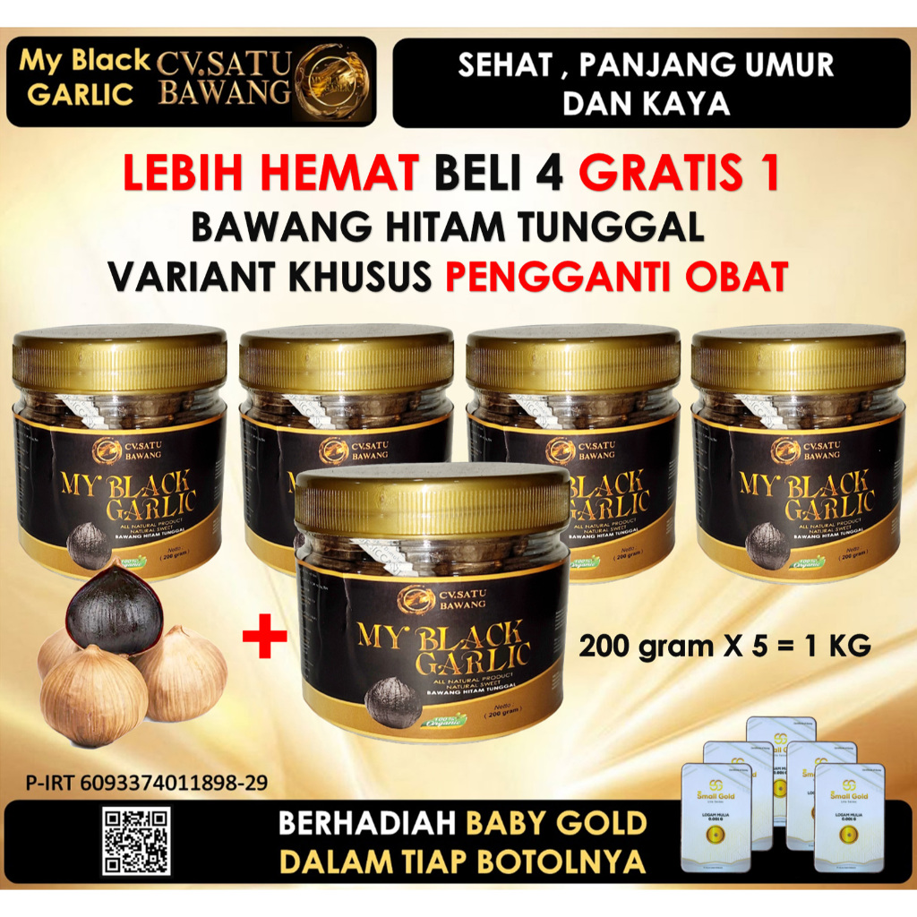 

Black Garlic Bawang Hitam Tunggal Lanang Berkhasiat CV.Satu Bawang, Lebih Hemat Beli 4 Gratis 1 ,200 gram x 5 = 1 kg