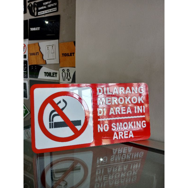 

Akrilik signage label DILARANG MEROKOK