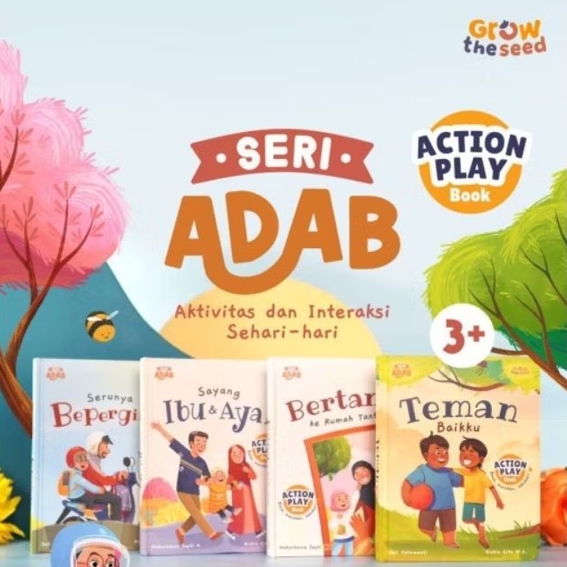 Action Play Book Seri Adab : Bertamu ke Rumah Tante / Sayang Ibu dan Ayah / Teman Baikku / Serunya B
