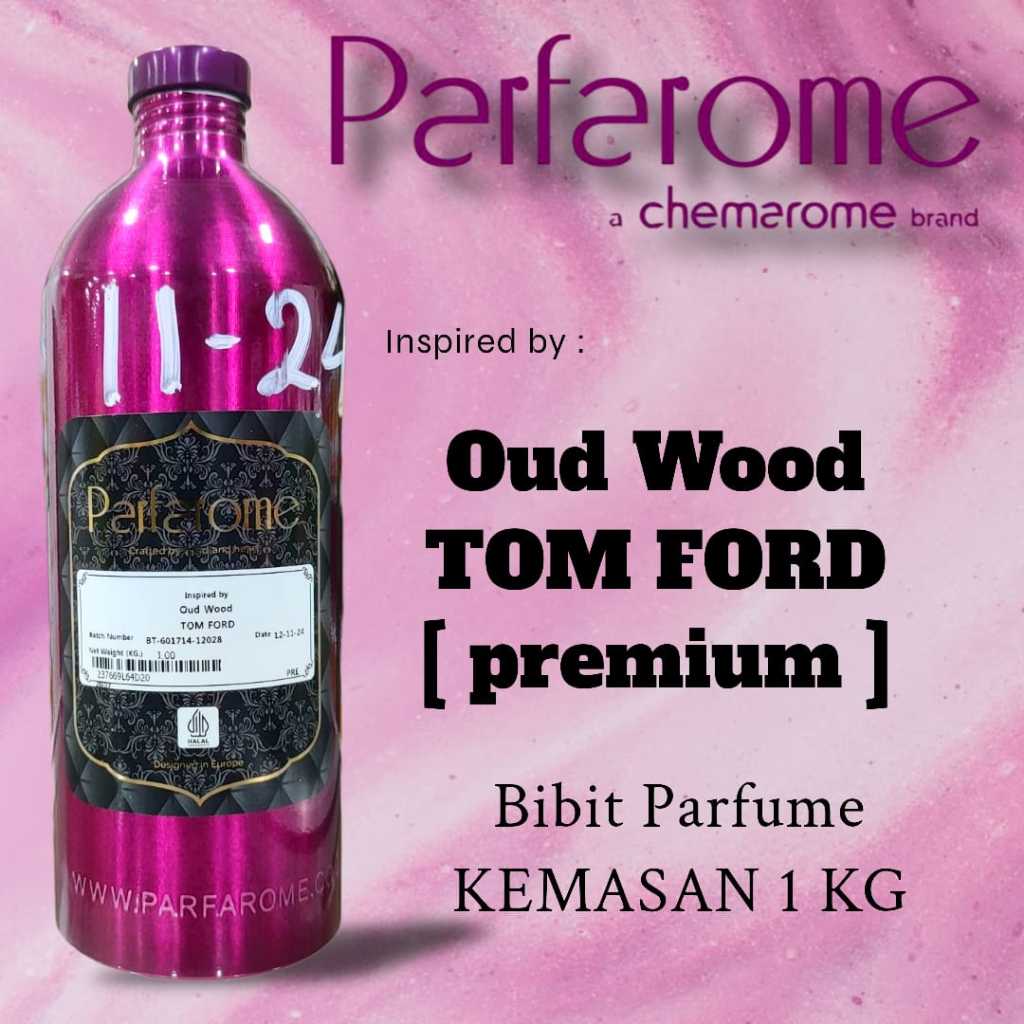 Parfarome Premium - OUD WOOD TOM FRD | Bibit parfume murni segel pabrik kemasan 500 ML/1 KG