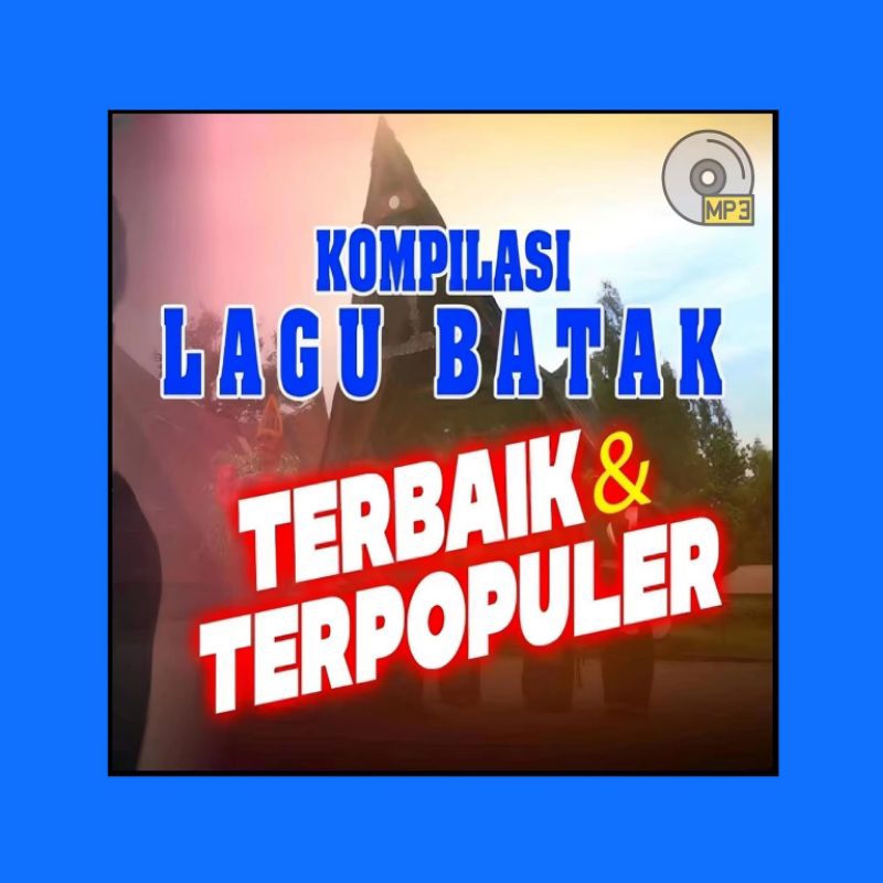 KASET MP3 LAGU BATAK TERPOPULER - KASET MP3 LAGU BATAK TERBAIK - KASET MP3 MOBIL LAGU BATAK POPULER