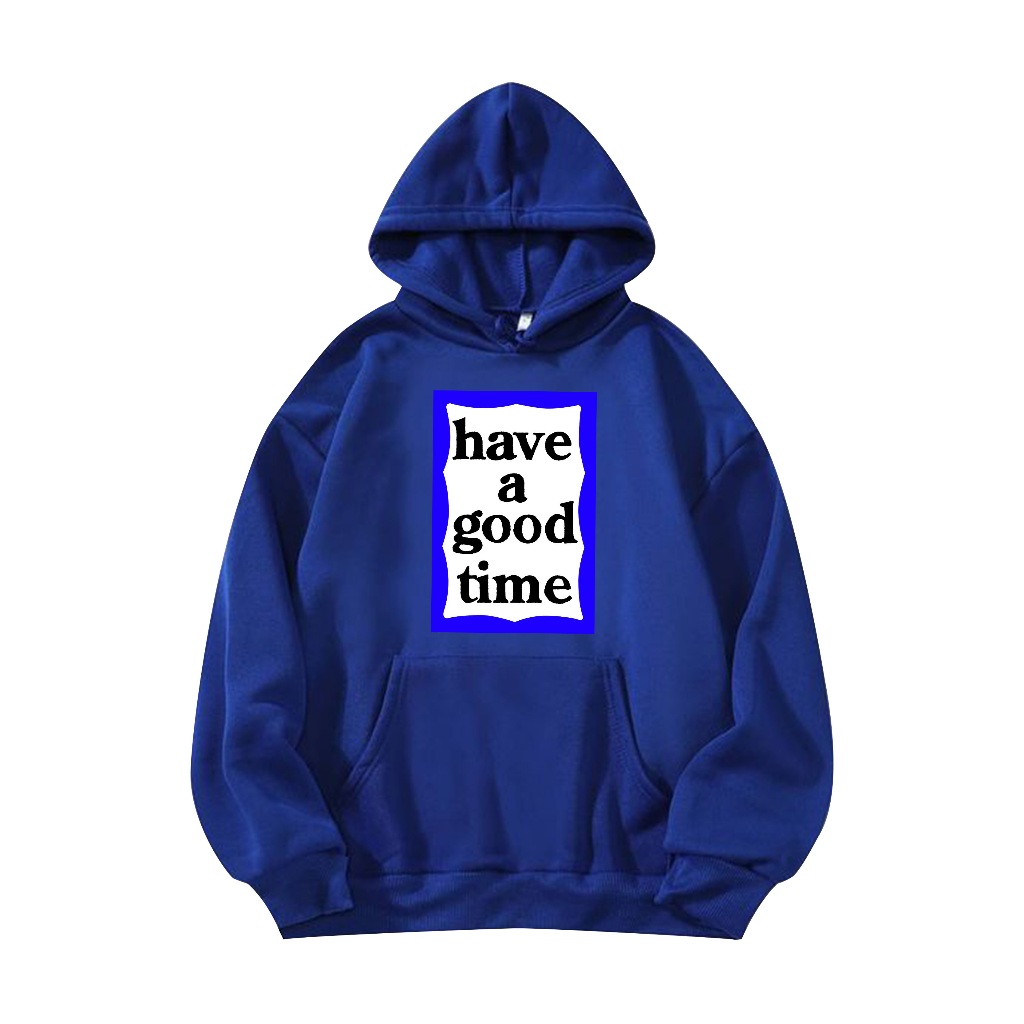 Hoodie Sweater Anak Have A Good Time Style Biru