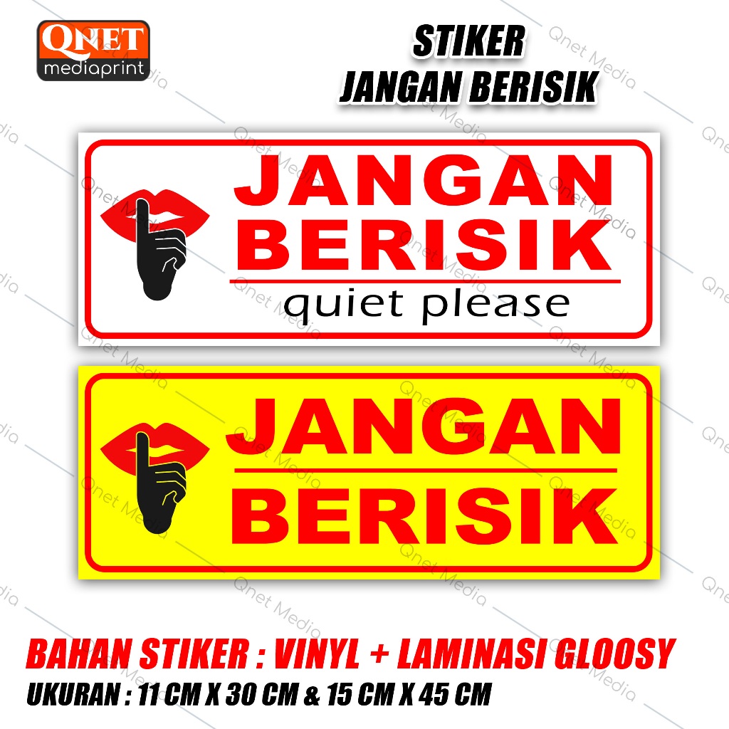 

STIKER JANGAN BERISIK + LAMINASI GLOSSY