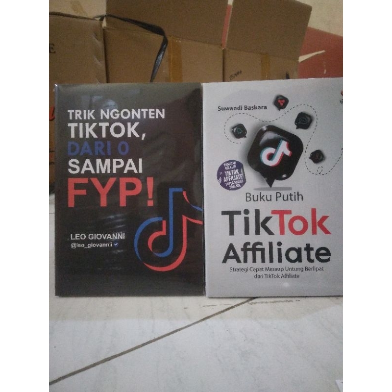 Paket 2 Buku Trik Ngonten Tiktok, dari 0 Sampai FYP dan Buku Putih Tiktok Affiliate