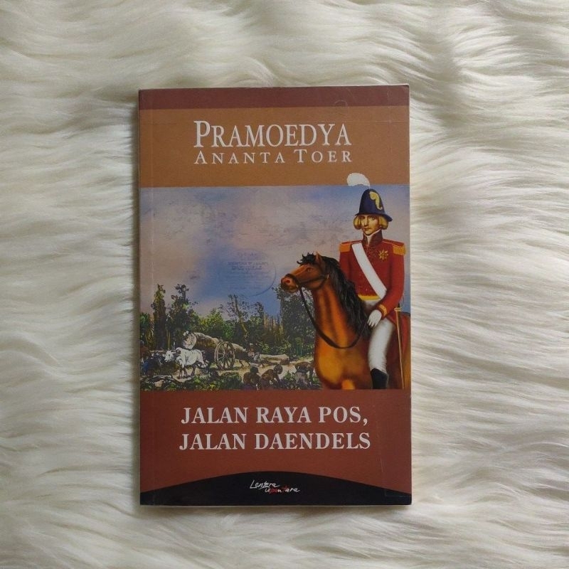 Jalan Raya Pos, Jalan Daendels - Pramoedya Ananta Toer