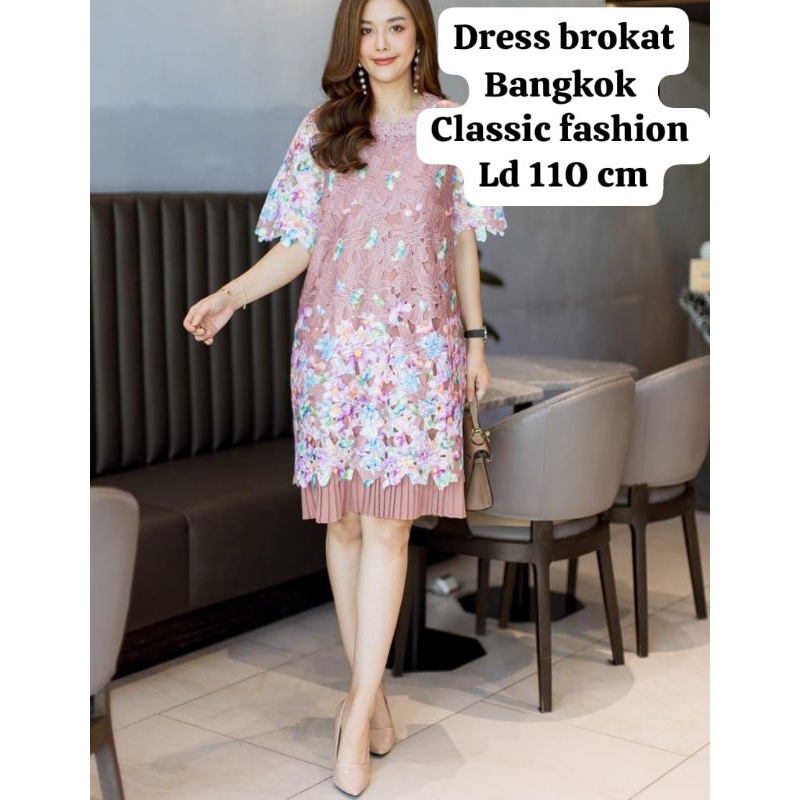 DRESS BROKAT BANGKOK CLASSIC FASHION IMPORT BANGKOK