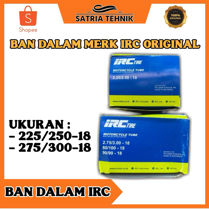BAN DALAM IRC 250-18 275/300-18 ORIGINAL IRC