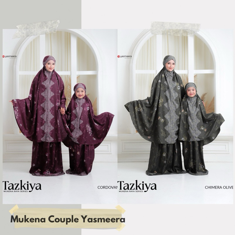 YASMEERA - Mukena Couple Tazkiya / Prayer Set Couple Ibu Anak by Yasmeera / mukena anak Mukena Adem 