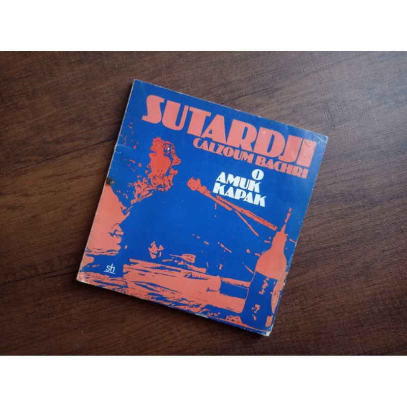 O Amuk Kapak - Sutardji Calzoum Bachri