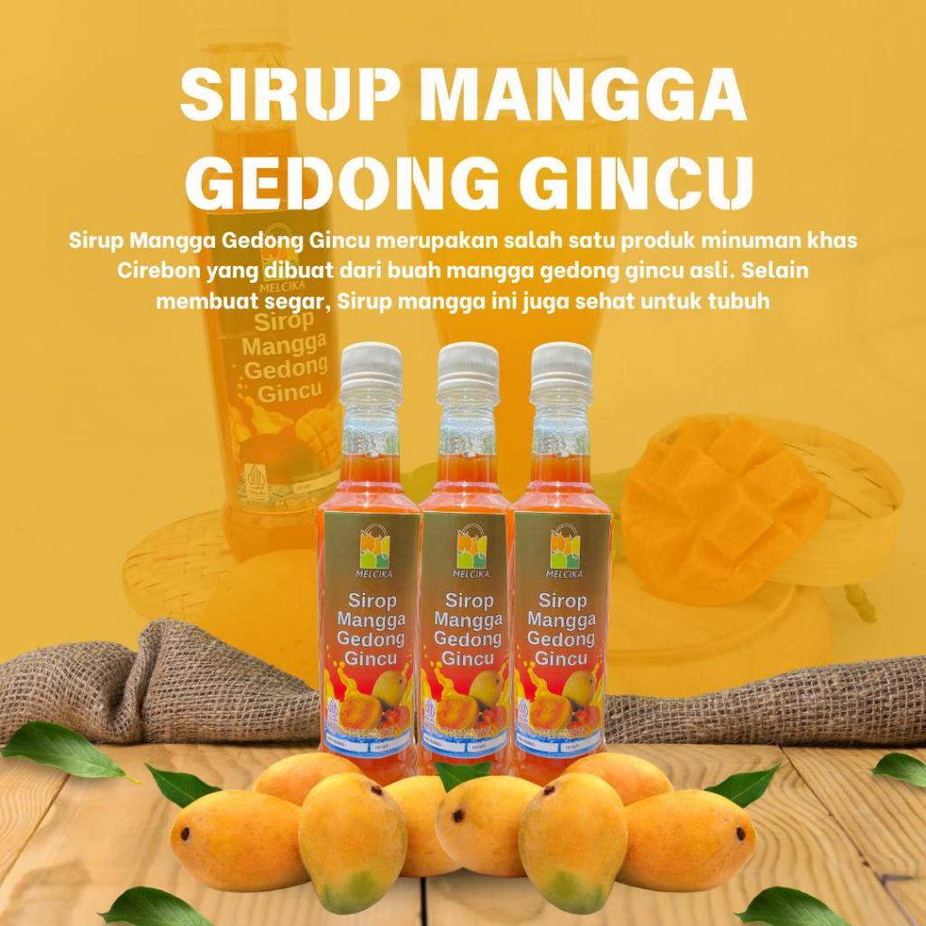 

Sirup Mangga Gedong Gincu I Melcika