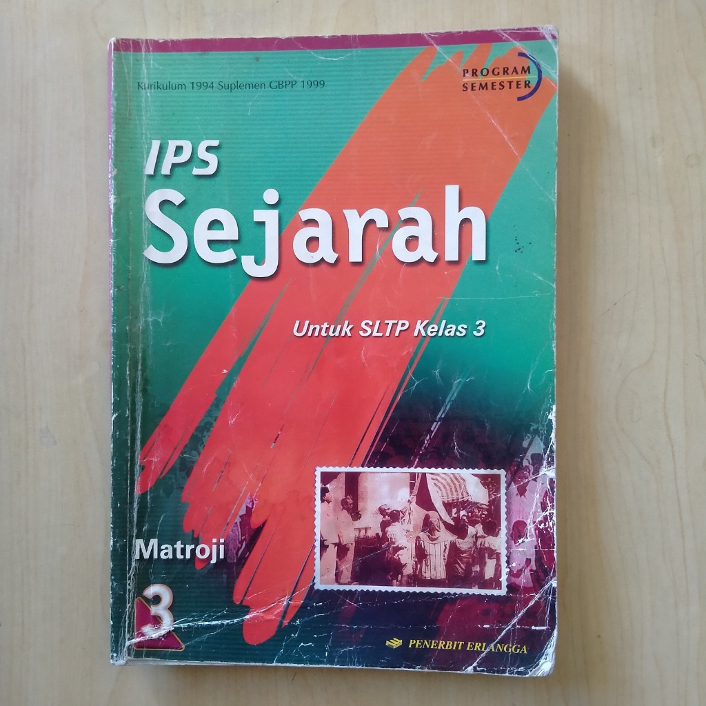 IPS Sejarah untuk SMP Kelas 3 (Kelas 9 / Kelas IX) | Matroji | Penerbit Erlangga