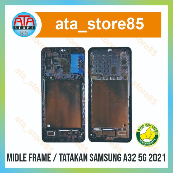 Frame LCD Samsung A32 5G 2021 | SamsungA32 | Samsung A 32 Tatakan LCD Tulang Tengah