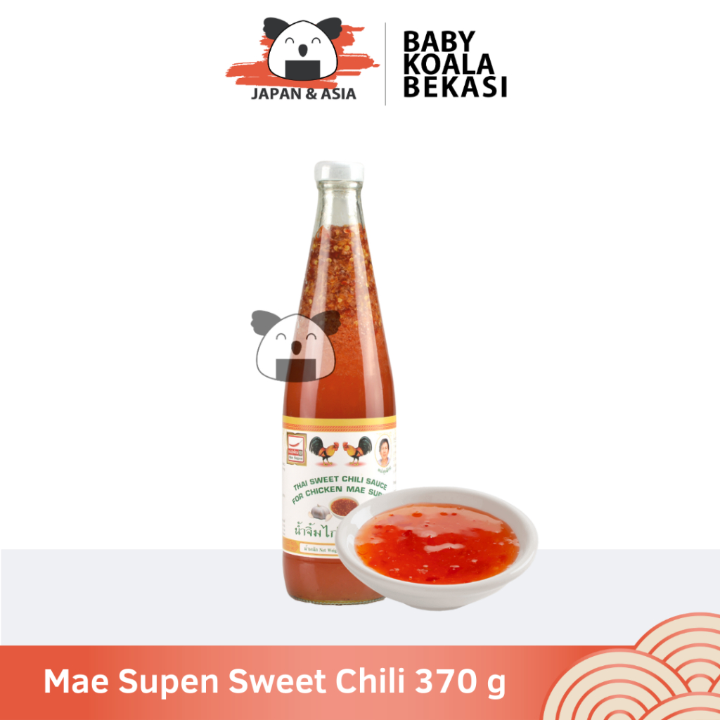 

MAE SUPEN Thai Sweet Chili Sauce 370 g Halal │ Saus Pedas Manis Import Thailand - Bekasi