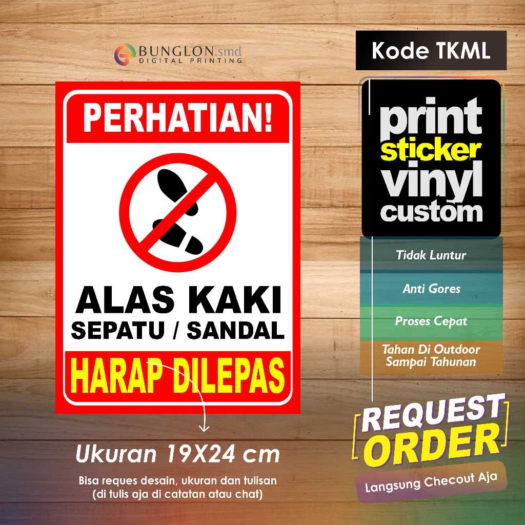 

STIKER PERHATIAN ALAS KAKI SEPATU ATAU SANDAL DI LEPAS + LIMINASI KKODE TKML MERAH