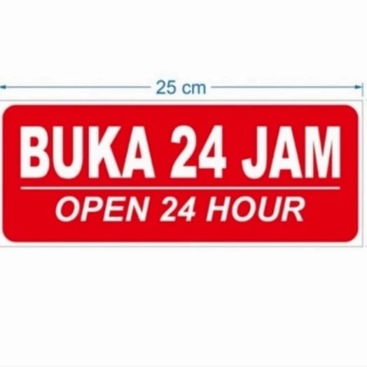 

STIKER VINYL BUKA 24JAM/OPEN 24 HOUR 10X25CM SIGN RAMBU K3