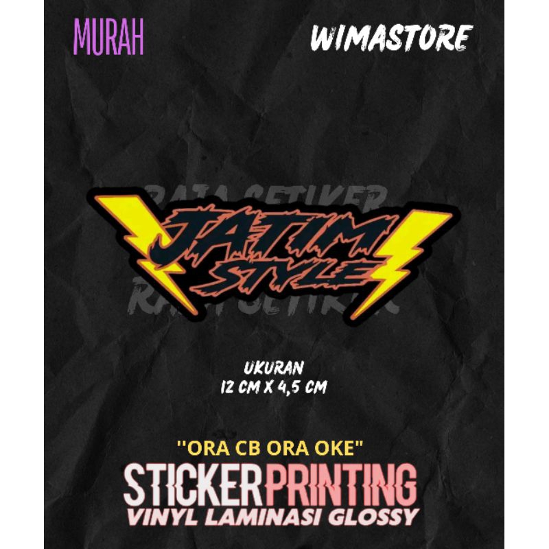 

STICKER/STIKER PRINT CUT JATIM STYLE