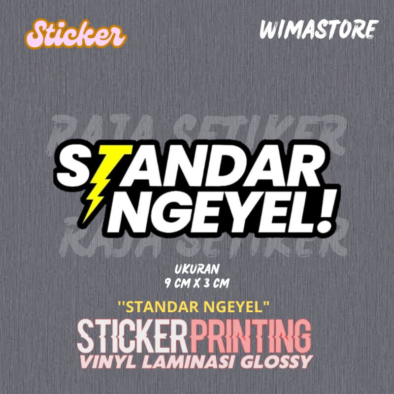 

STICKER/STIKER GLOSSY PRINT CUT STANDAR NGEYEL
